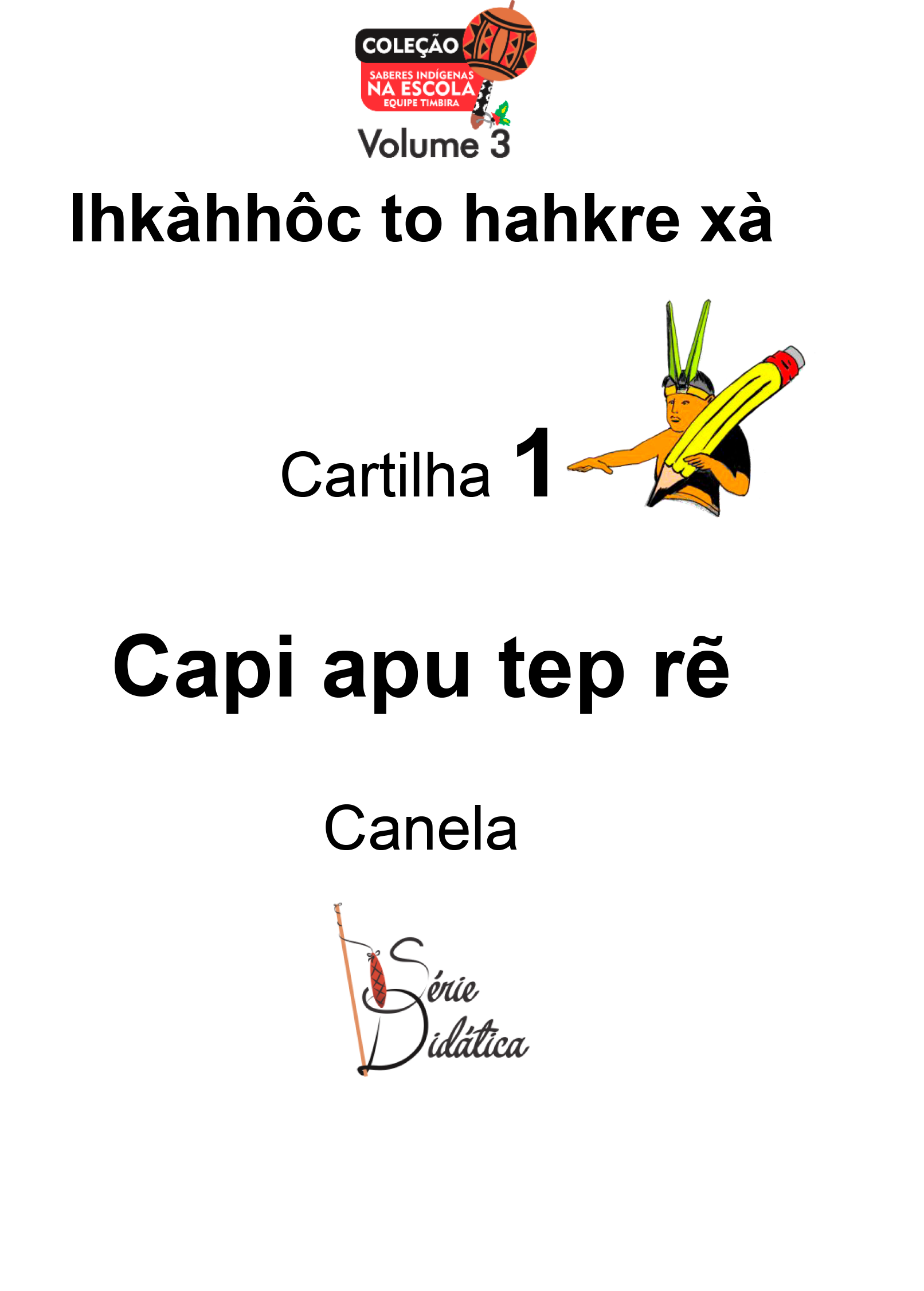 Capa Livro Ihkàhhôc to hahkre xà